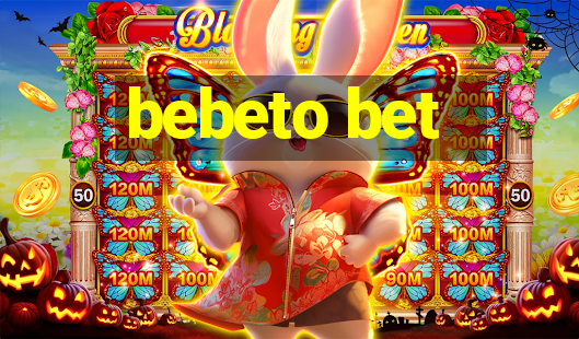 bebeto bet