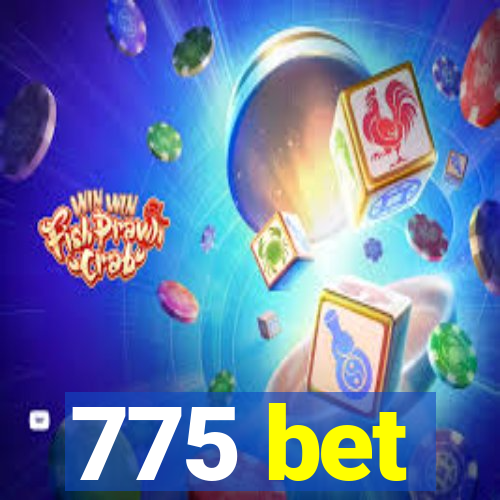 775 bet