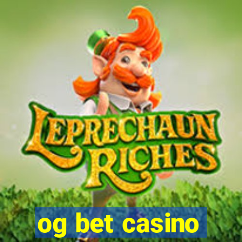 og bet casino