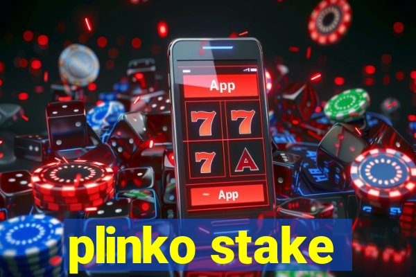 plinko stake