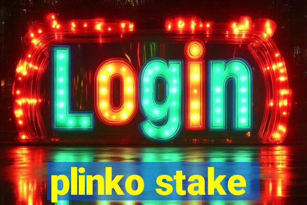 plinko stake