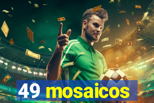 49 mosaicos