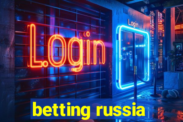 betting russia