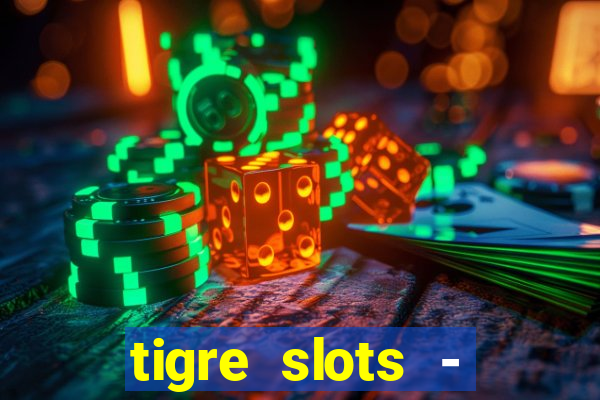 tigre slots - sortudo apk