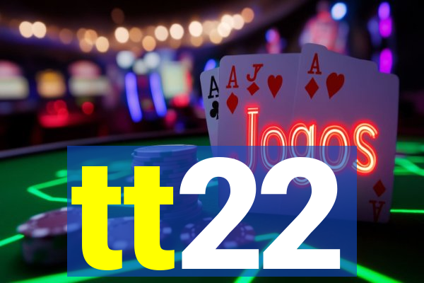 tt22