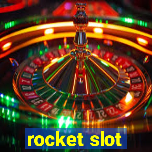 rocket slot