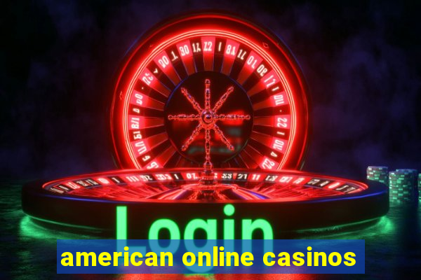 american online casinos