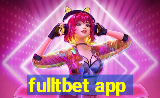 fulltbet app