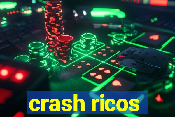 crash ricos