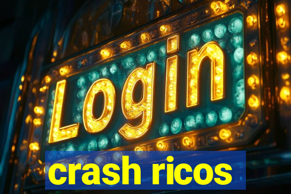 crash ricos