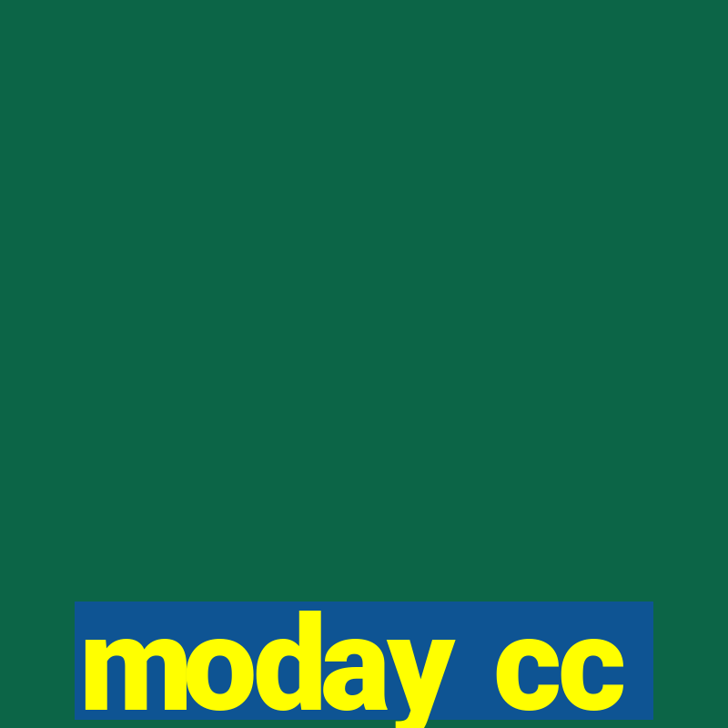 moday cc