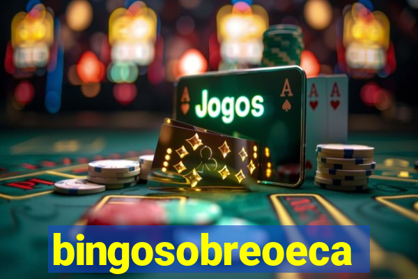 bingosobreoeca