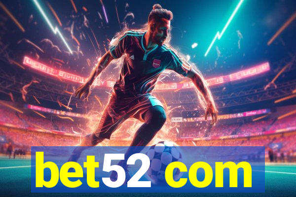 bet52 com