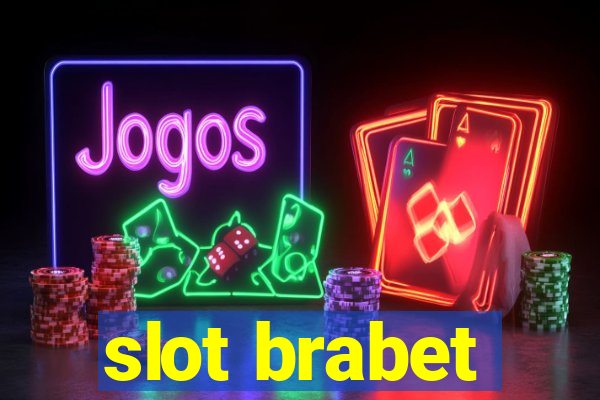 slot brabet