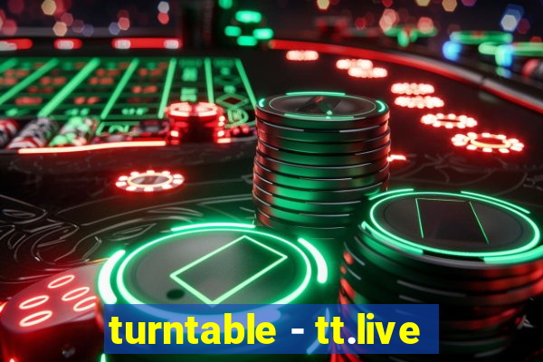 turntable - tt.live