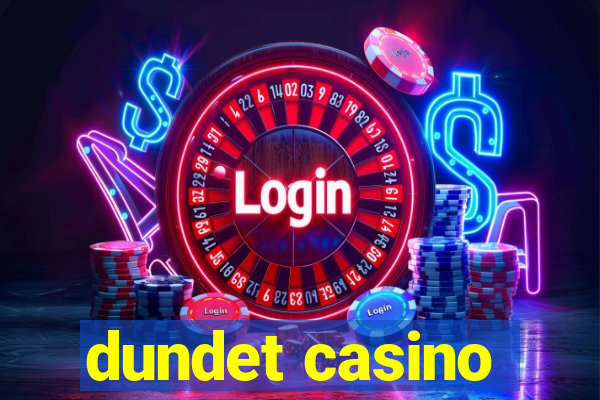 dundet casino