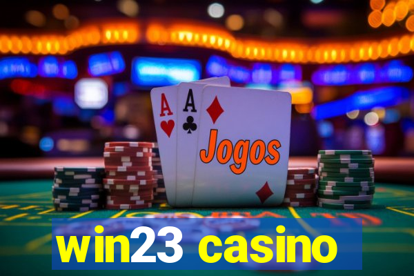 win23 casino