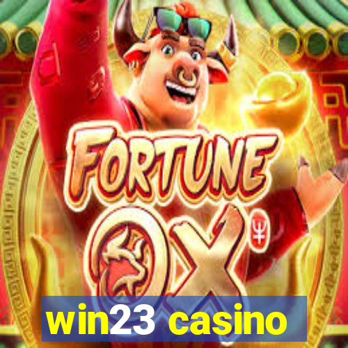 win23 casino