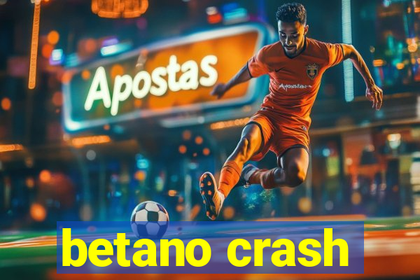 betano crash