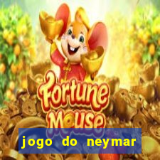 jogo do neymar para ganhar dinheiro