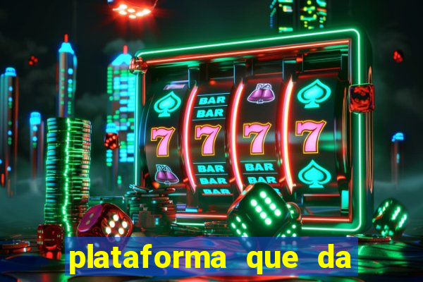 plataforma que da b?nus no cadastro