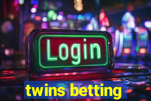 twins betting