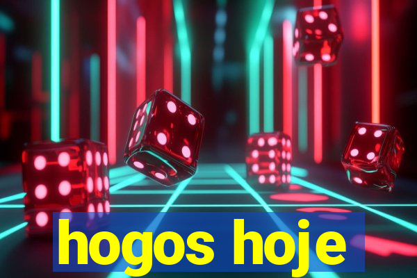 hogos hoje