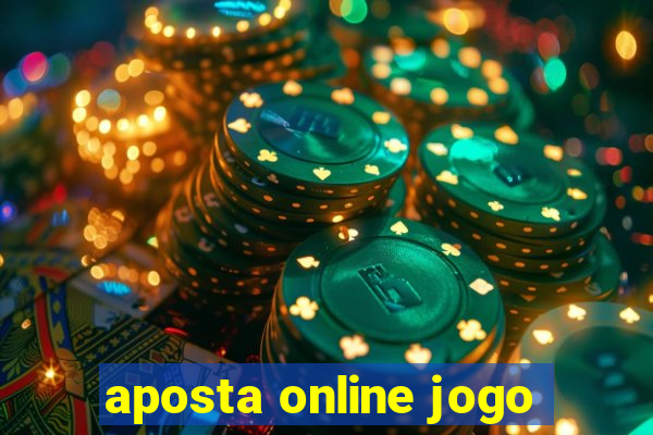 aposta online jogo