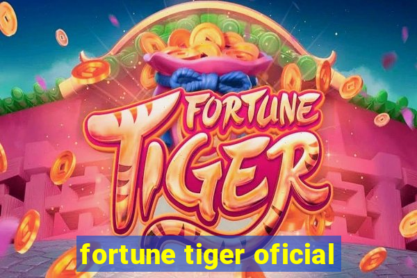 fortune tiger oficial