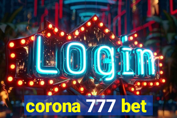 corona 777 bet