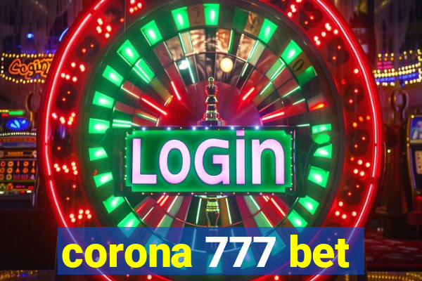 corona 777 bet