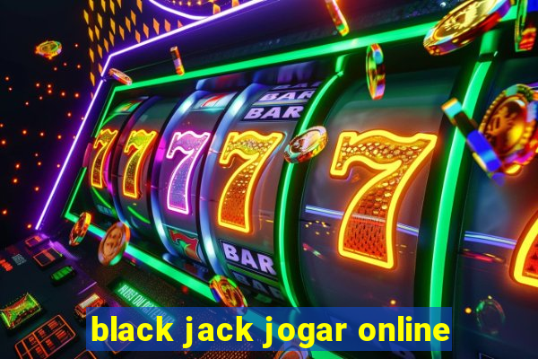 black jack jogar online