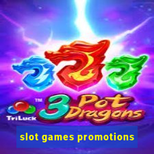 slot games promotions