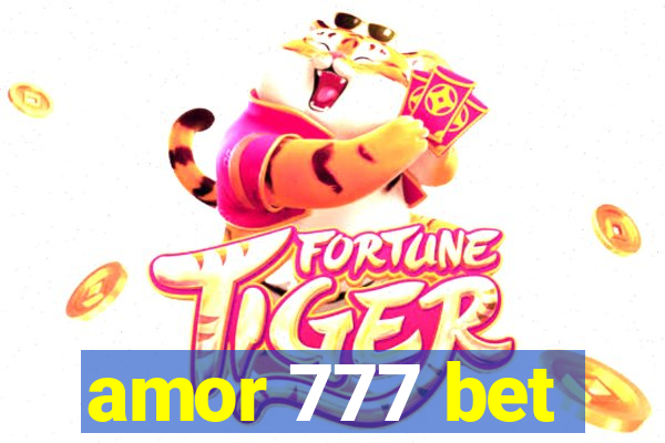 amor 777 bet