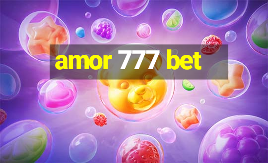 amor 777 bet