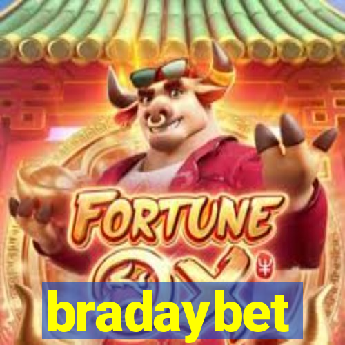 bradaybet