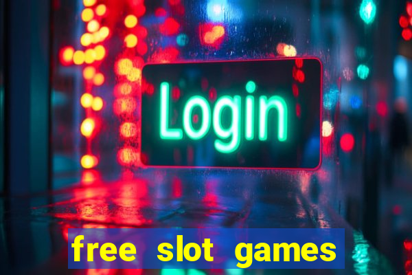 free slot games play for fun