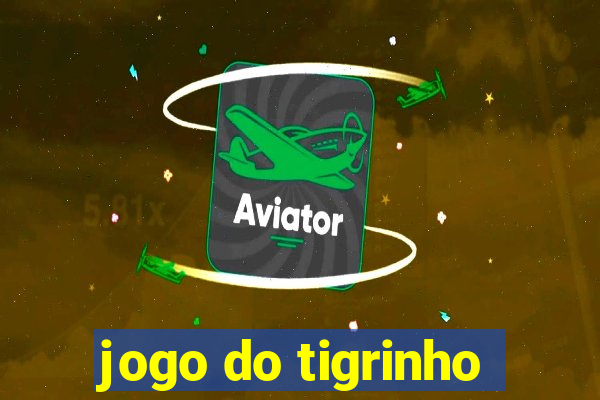 jogo do tigrinho