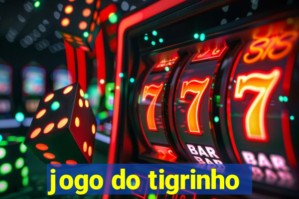 jogo do tigrinho