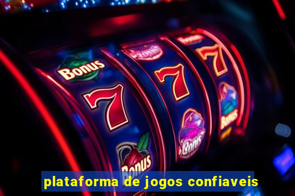 plataforma de jogos confiaveis