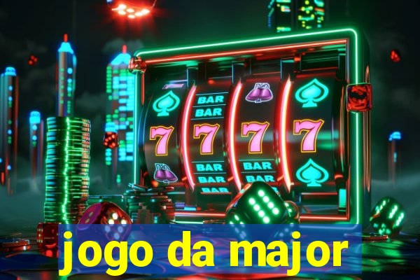 jogo da major