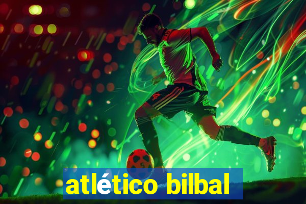 atlético bilbal