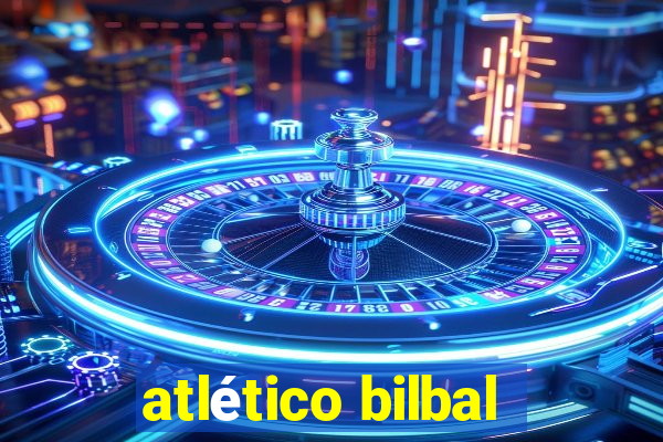 atlético bilbal