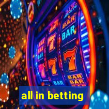 all in betting