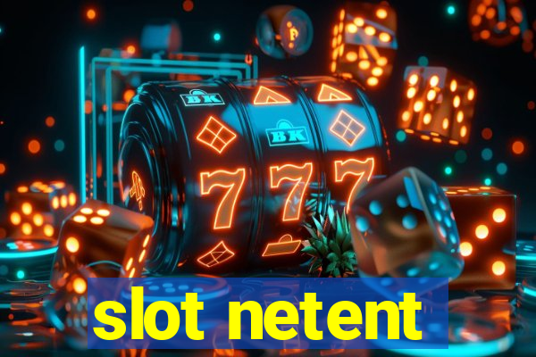 slot netent