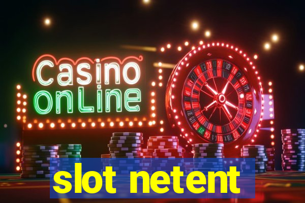 slot netent