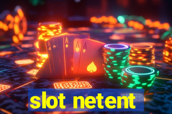 slot netent