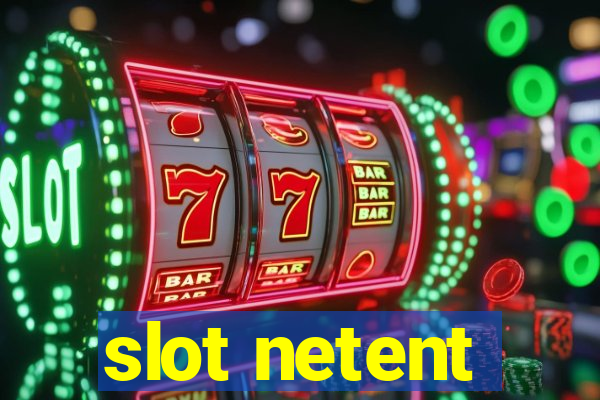 slot netent