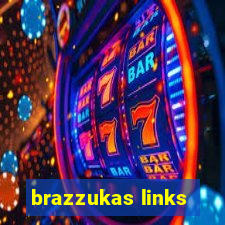 brazzukas links