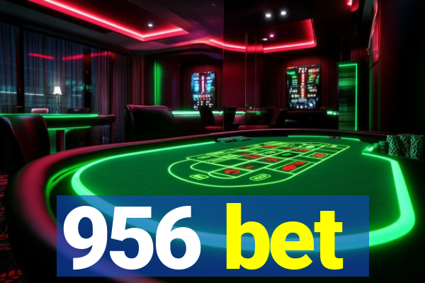 956 bet